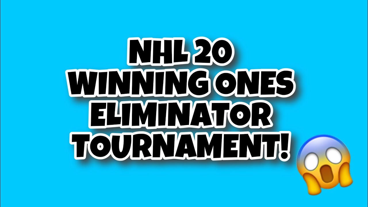 |NHL 20| Winning Ones Eliminator Tournament! (Xbox Gameplay)