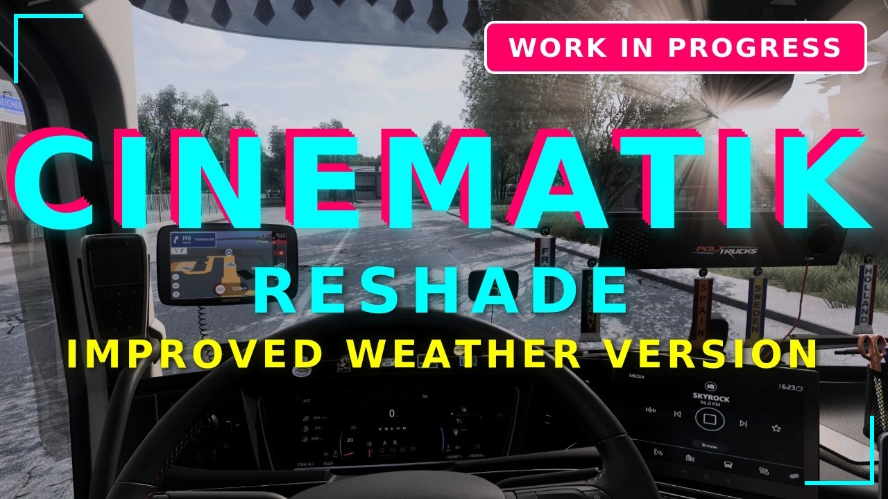 [ ETS 2 ] 🔹CINEMATIK RESHADE | IMPROVED WEATHER VERSION ( WIP ) 🔹