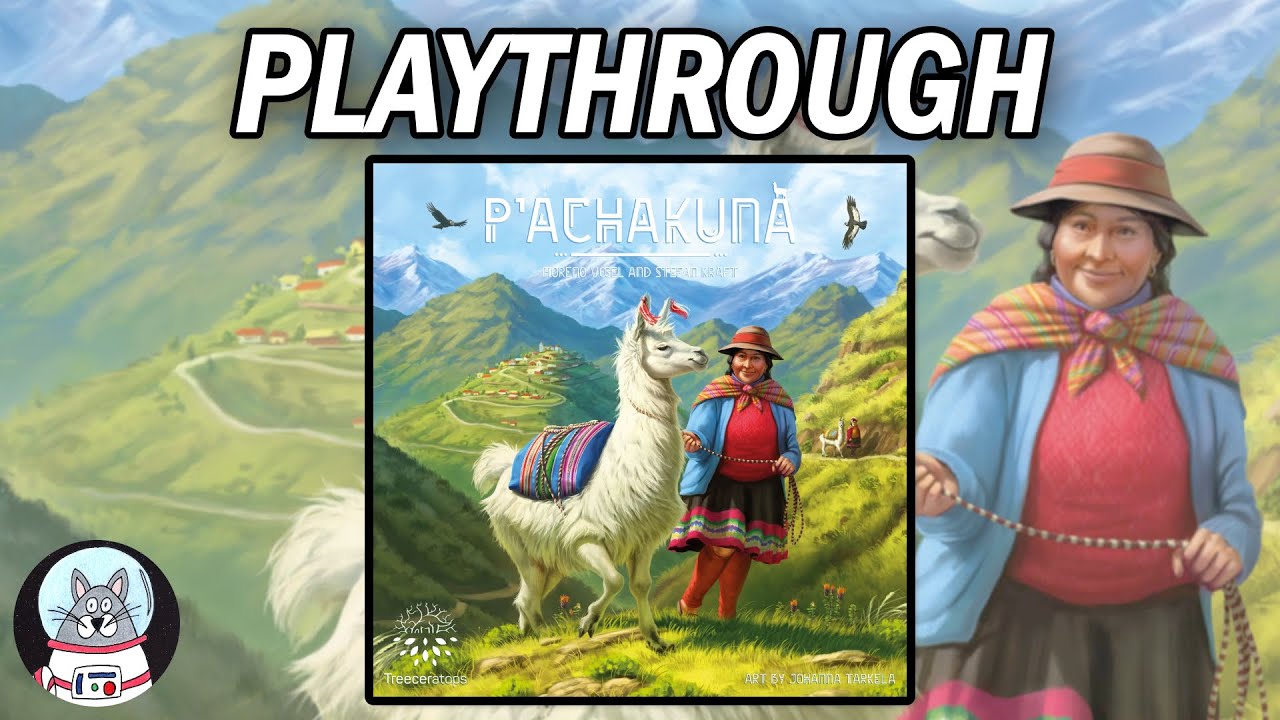 P'achakuna - Playthrough