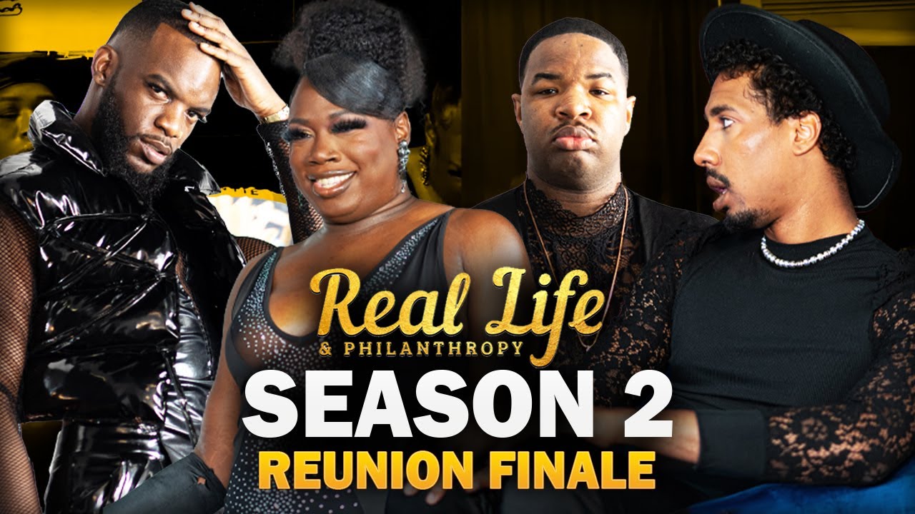 Real Life & Philanthropy Season 2 Reunion {FINALE}