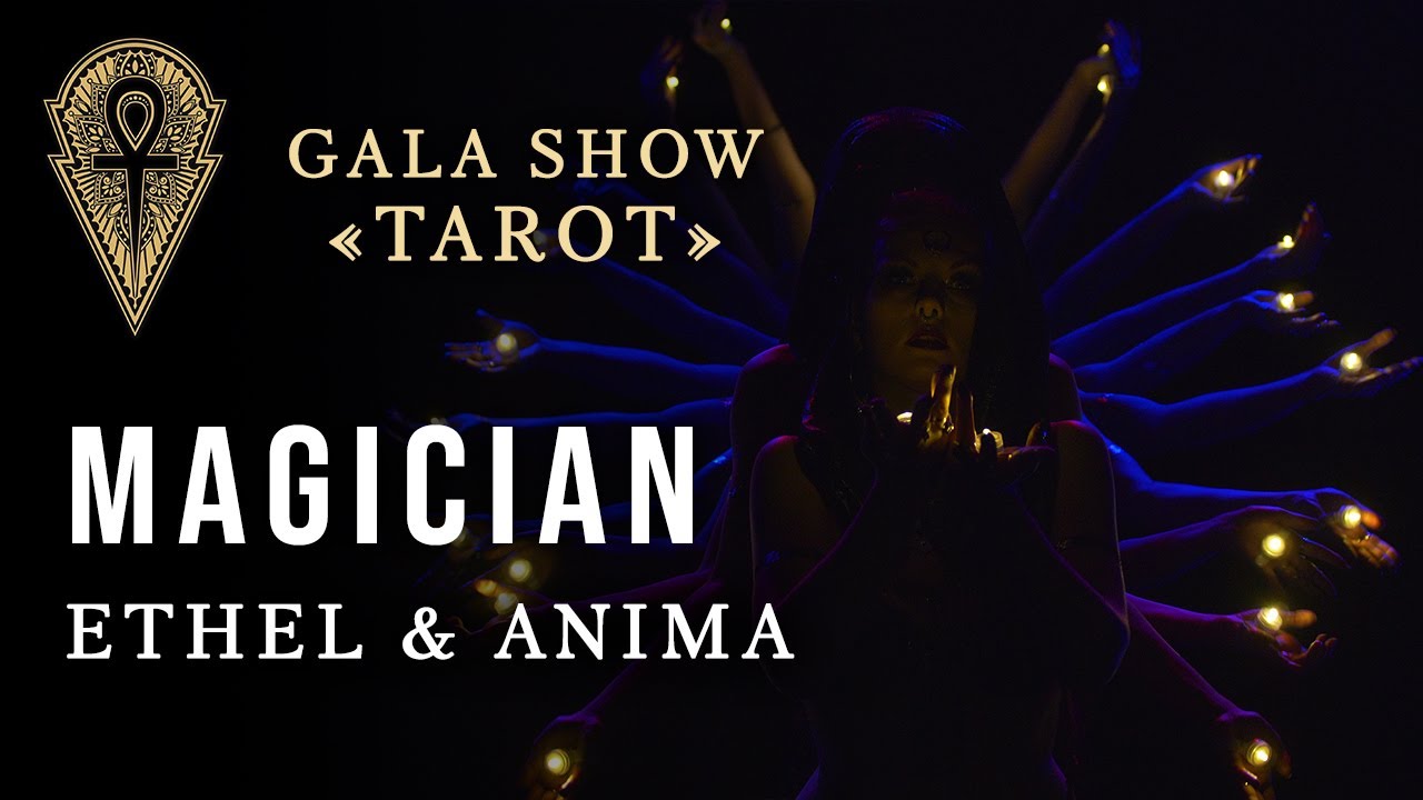 Magical Dark Tribal Fusion Dance by Ethel & AnimA – MAGICIAN |  | Tarot Gala Show 2024