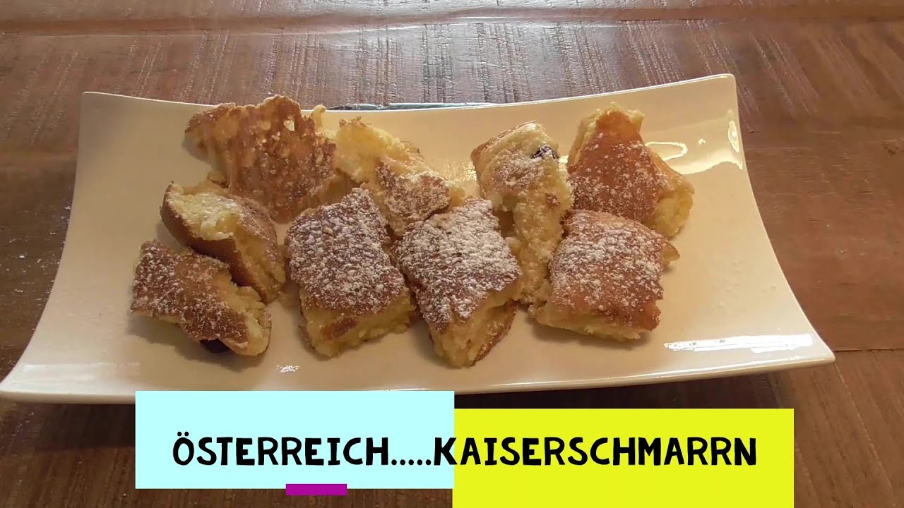 Kaiserschmarrn😋 &Ouml;sterreich #8 eine kulinarische Reise...