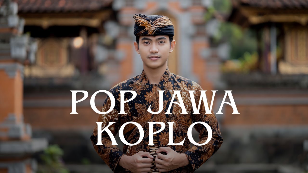 Kumpulan Lagu Jawa Koplo Terbaik 2026