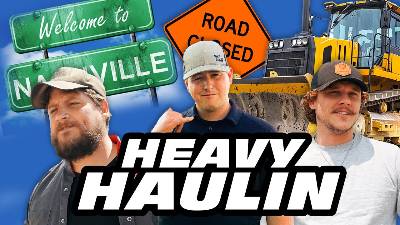 Heavy Haulin Ep 5 - Nashville On My Mine… or Not. 