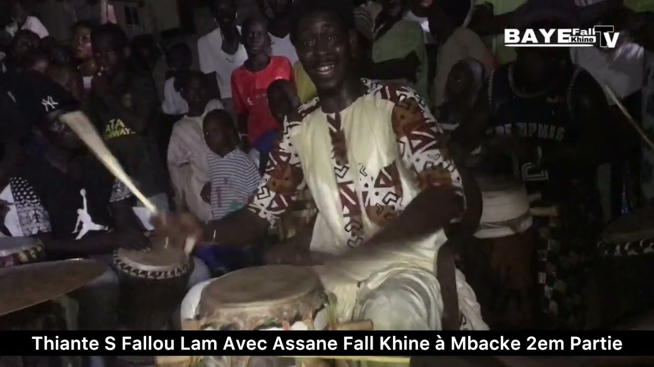 Thiante S Fallou Lam Avec Assane Fall Khine à Mbacke 2em Partie