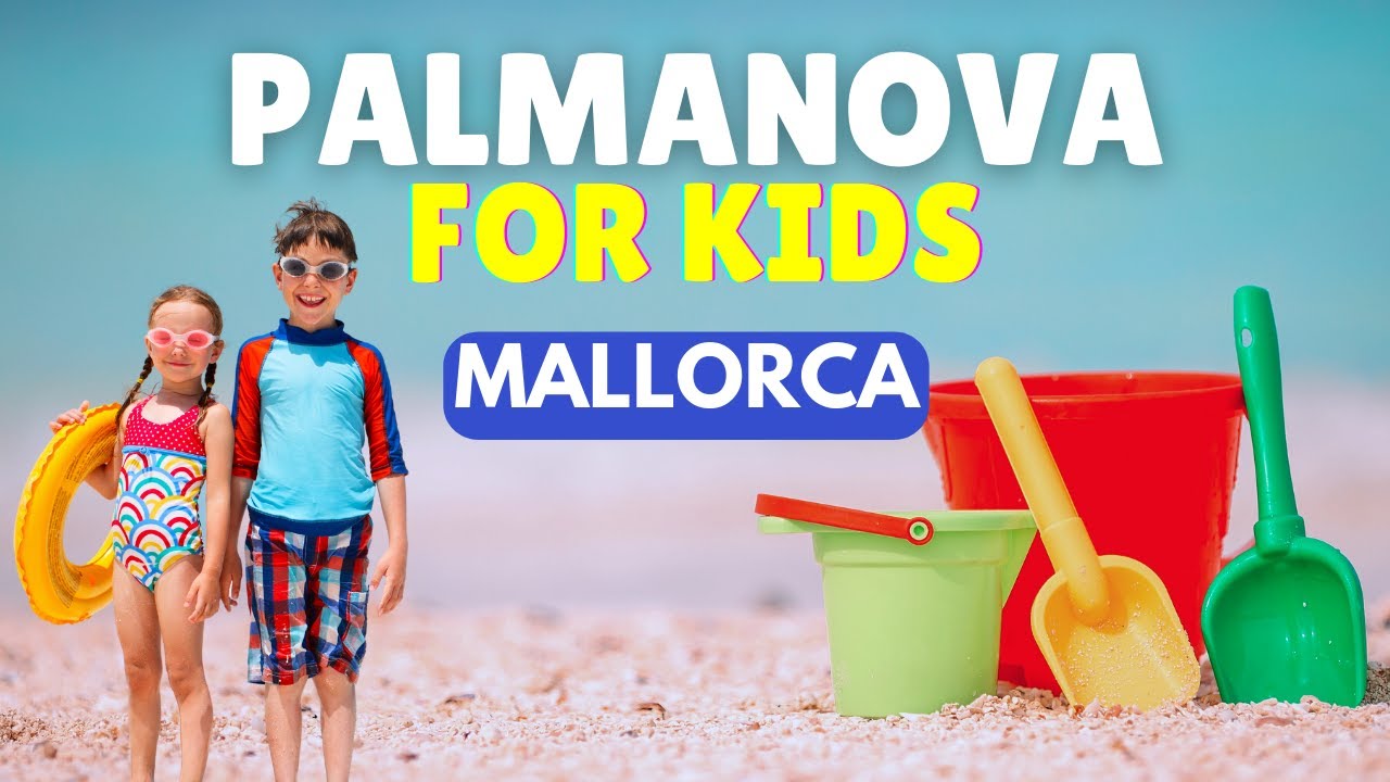 Things to Do in Palmanova for Kids, Mallorca (Majorca), Spain