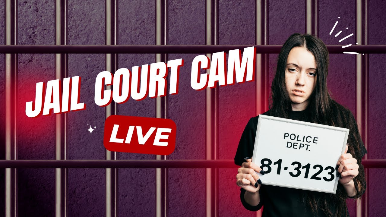 Jail Bond Court (Live Cam)
