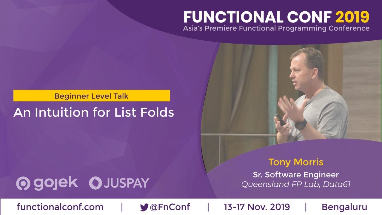 An Intuition for List Folds by Tony Morris #FnConf19