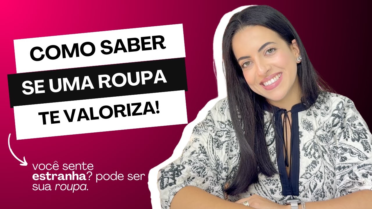 A sua ROUPA valoriza ou sabota a sua imagem.