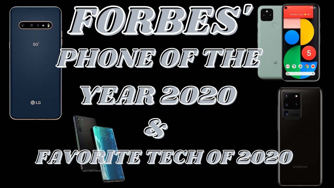 FORBES-Phone of the YEAR & Favorite Tech Of 2020