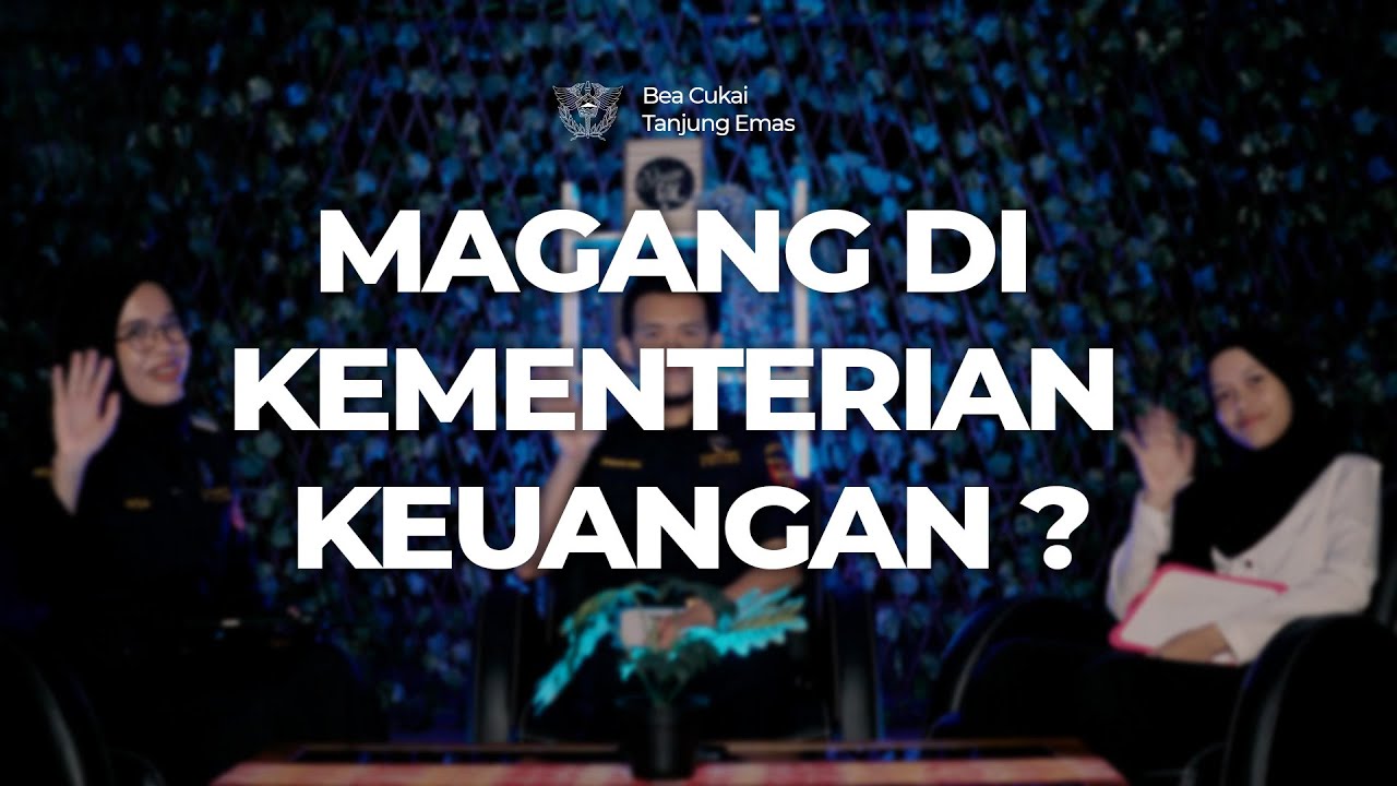 MasTanjung Talkshow - Gimana Caranya Magang di Kemenkeu ??