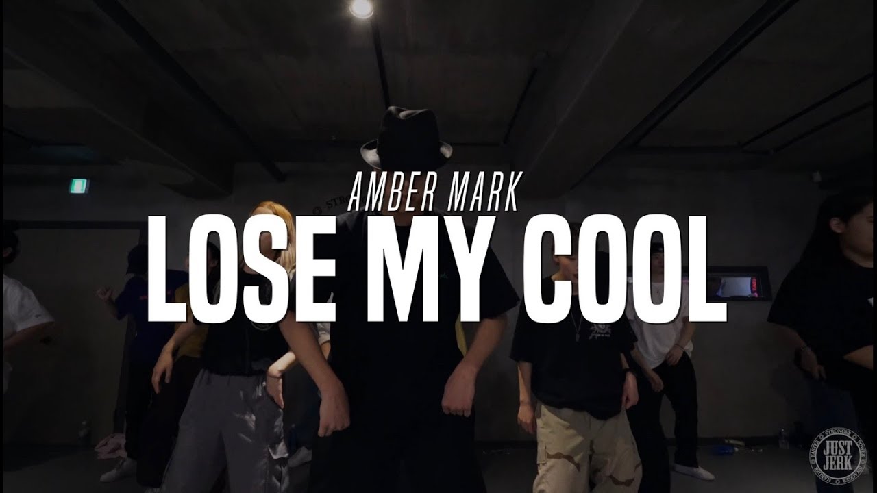 Yehwan Kim Choreo Class | Lose My Cool - Amber Mark | Justjerk Dance Academy