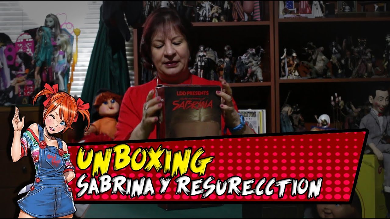 Unboxing | Sabrina y Resurecction II Living dead dolls