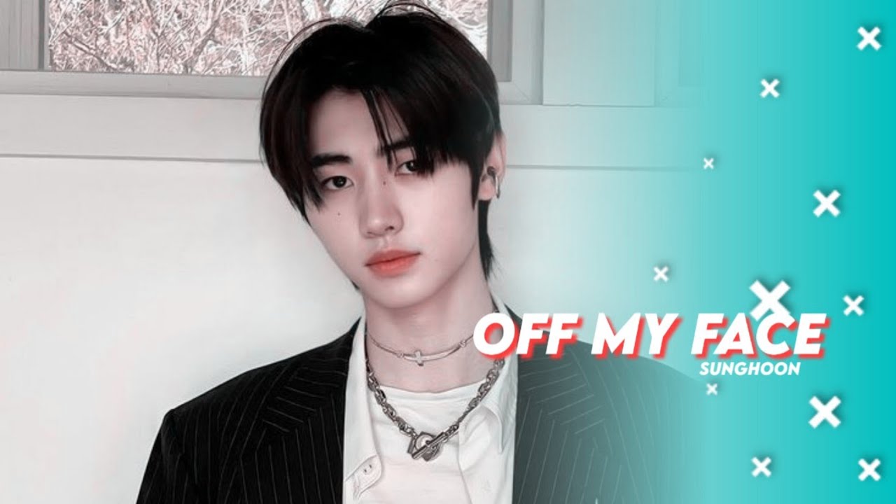 [FMV] Sunghoon❝Off my face❞