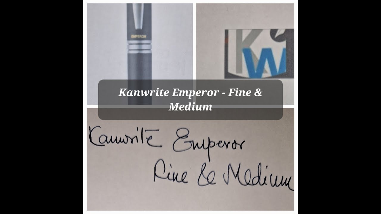 Kanwrite Emperor - Fine & Medium - Unboxing and Review
