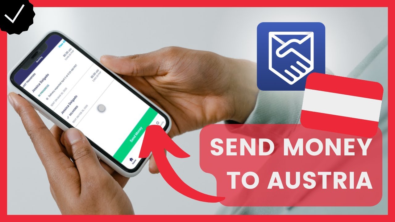 How to Send Money to Austria with Remitly?