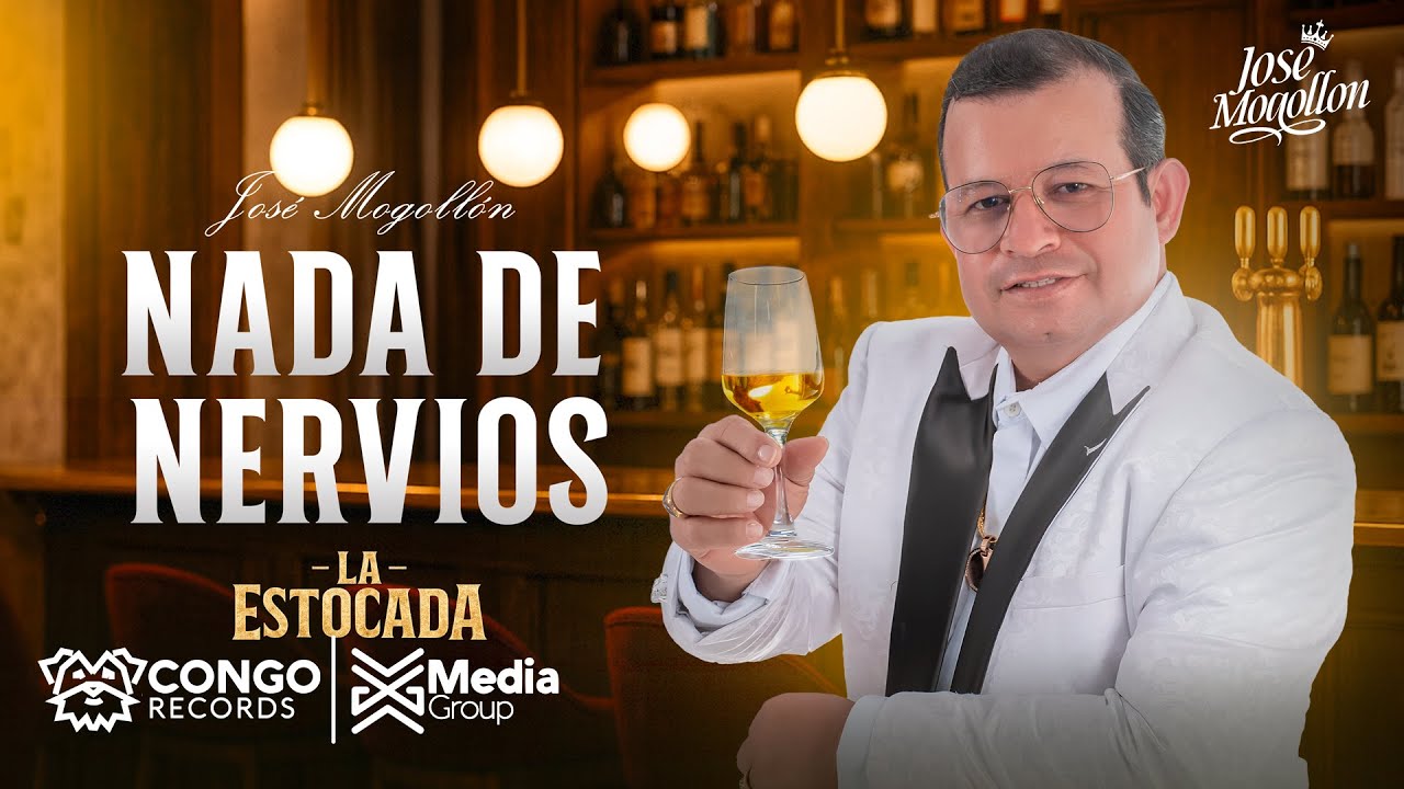 Nada De Nervios - José Mogollón (Audio Oficial)