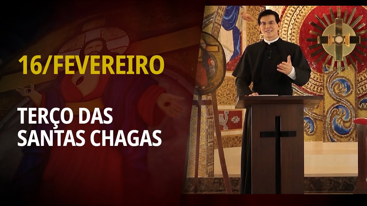 Terço das Santas Chagas | 16 de Fevereiro de 2026 | @PadreManzottiOficial
