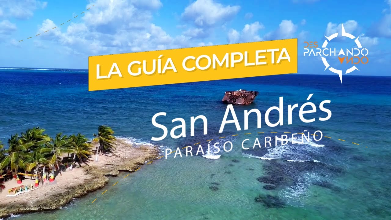 GUÍA COMPLETA para VIAJAR A SAN ANDRÉS: AHORRA DINERO y descubre LOS MEJORES LUGARES