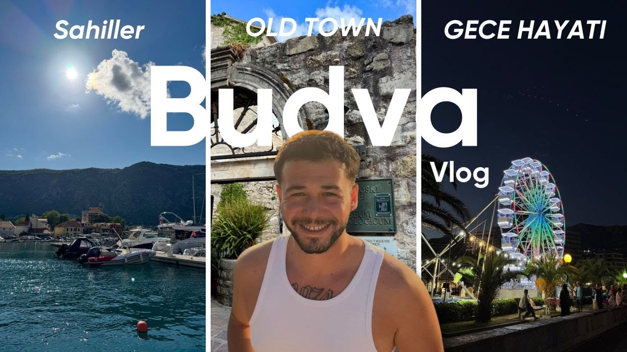 BUDVA'YA GELMEYE DEĞER Mİ? | Karadağ'ın İncisi Budva VLOGU 2 (G&uuml;ncel Fiyatlar)