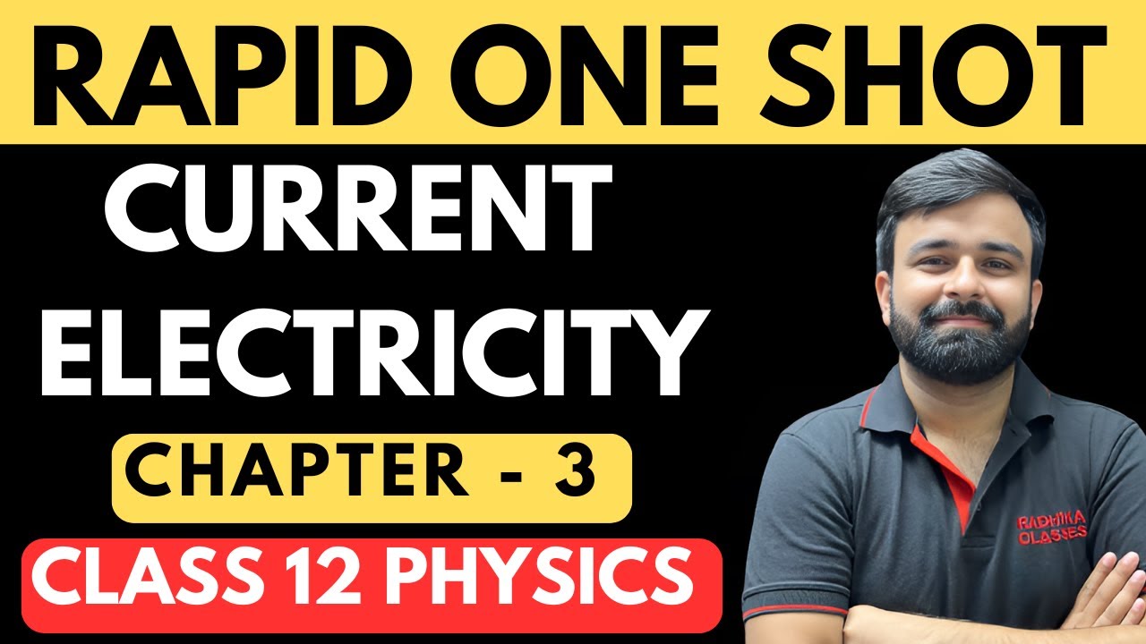 Rapid One Shot Revision I Chapter 3 Current Electricity Class 12th PHYSICS I Boards 2025