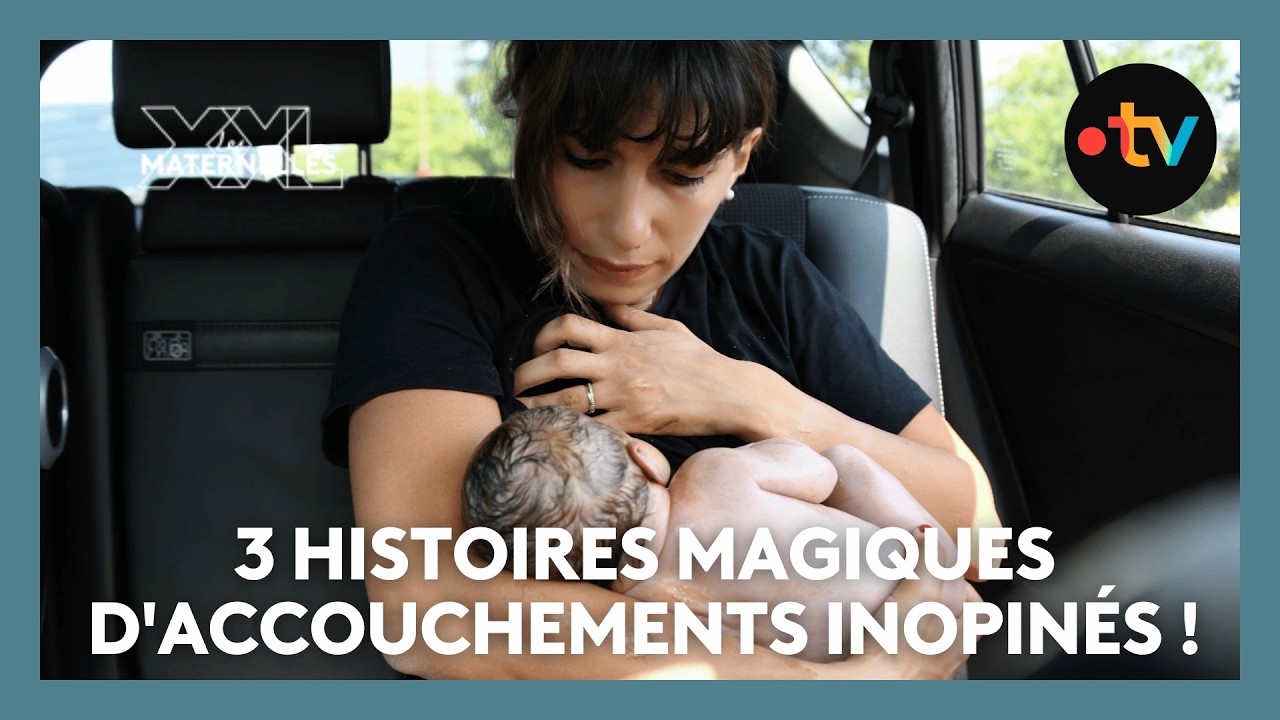 Accouchements express : 3 histoires incroyables !