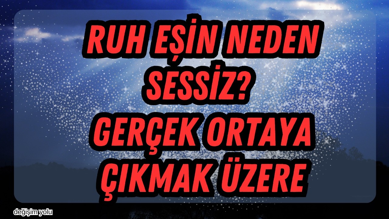 Meleklerden Acil Mesaj: Ruh Eşin Sessizliğe Büründü… Gerçeği Kaldırabilecek misin?