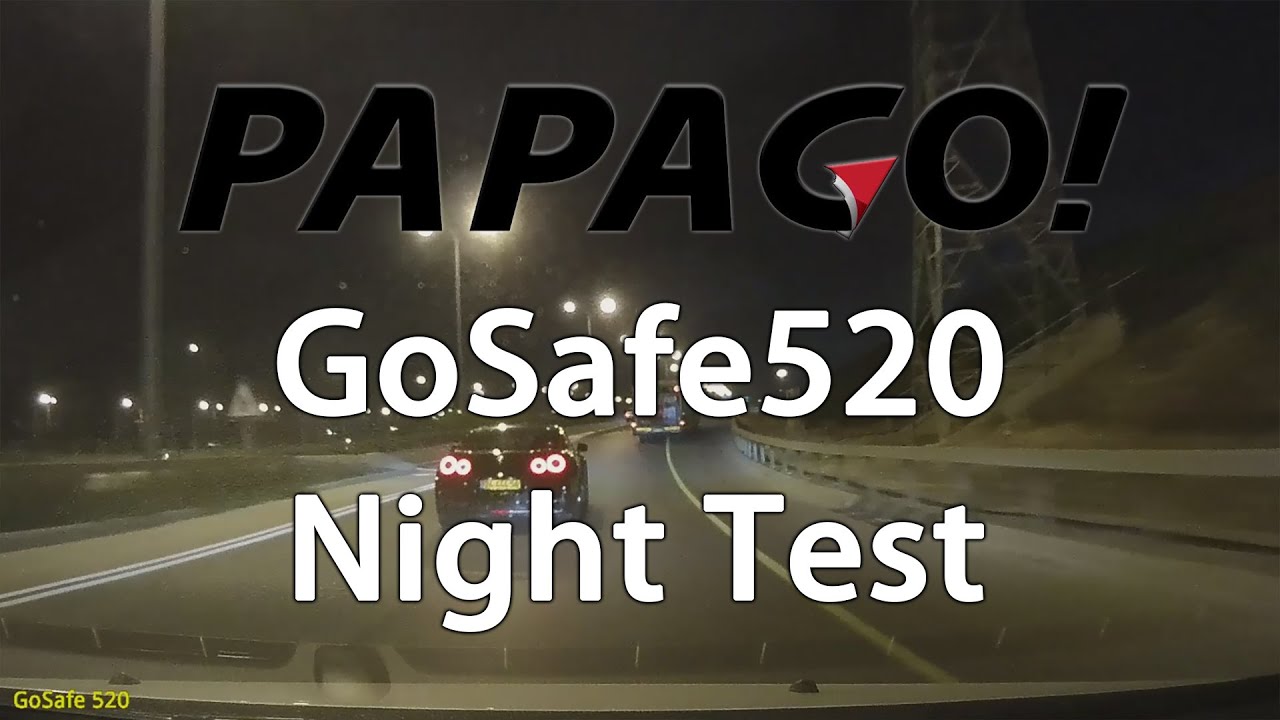 PAPAGO! GoSafe 520 Dash Cam Night Test 2560x1080p 2K UWHD
