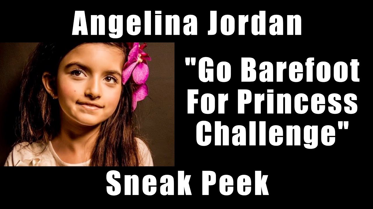 Angelina Jordan | Go Barefoot for Princess Challenge | Sneak Peek