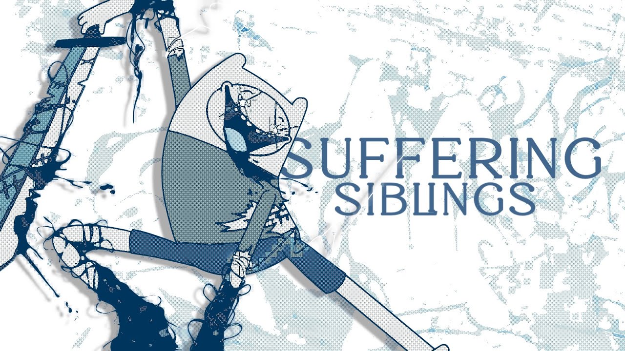 Suffering Siblings (KLI-MIX)