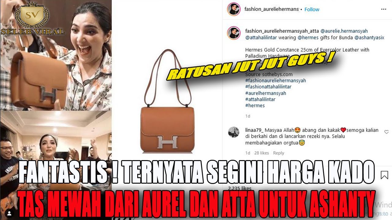 Fantastis ! Ternyata Segini Harga Kado Tas Mewah Dari Aurel dan Atta Halilintar Untuk Ashanty