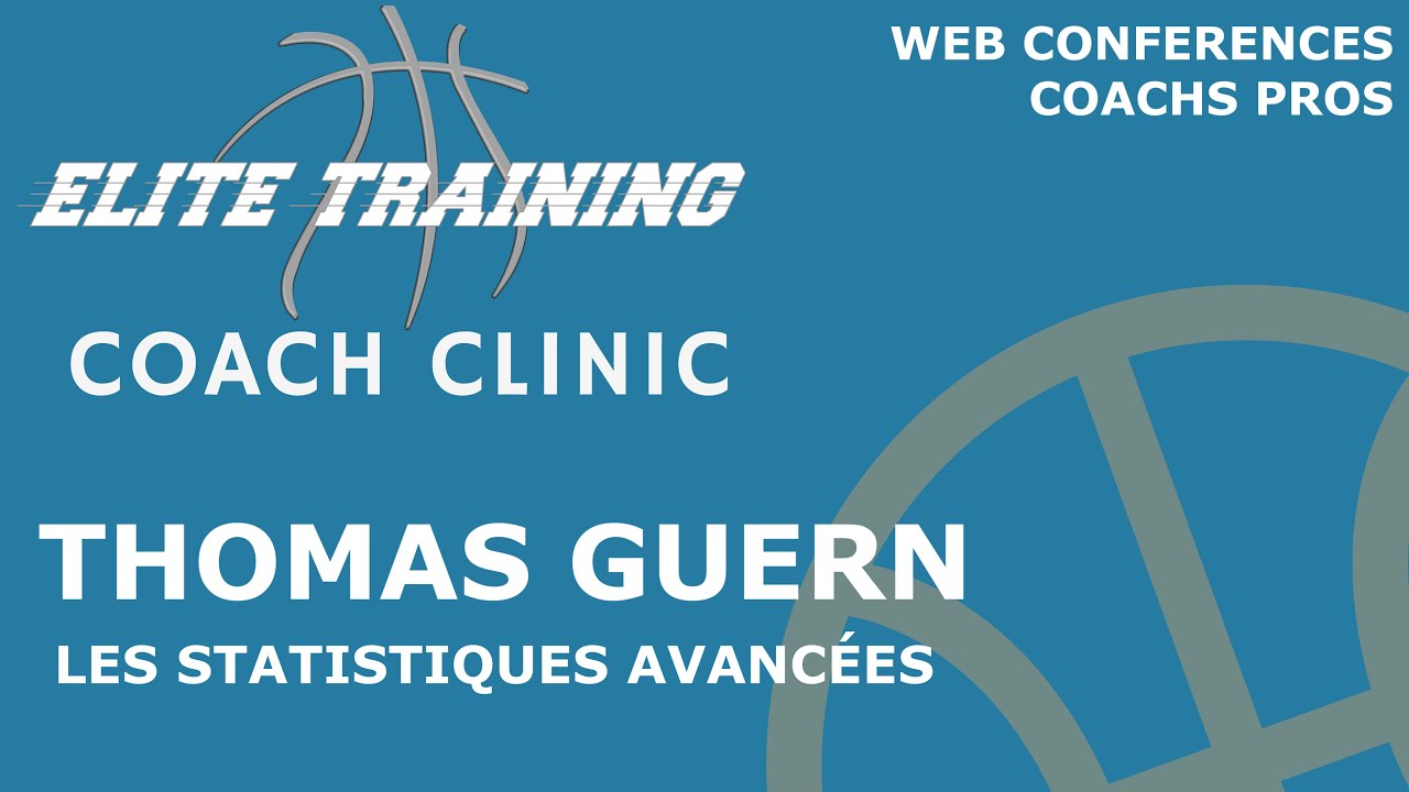 Elite Training Coach Clinic 2020-Thomas Guern: Les statistiques avancées