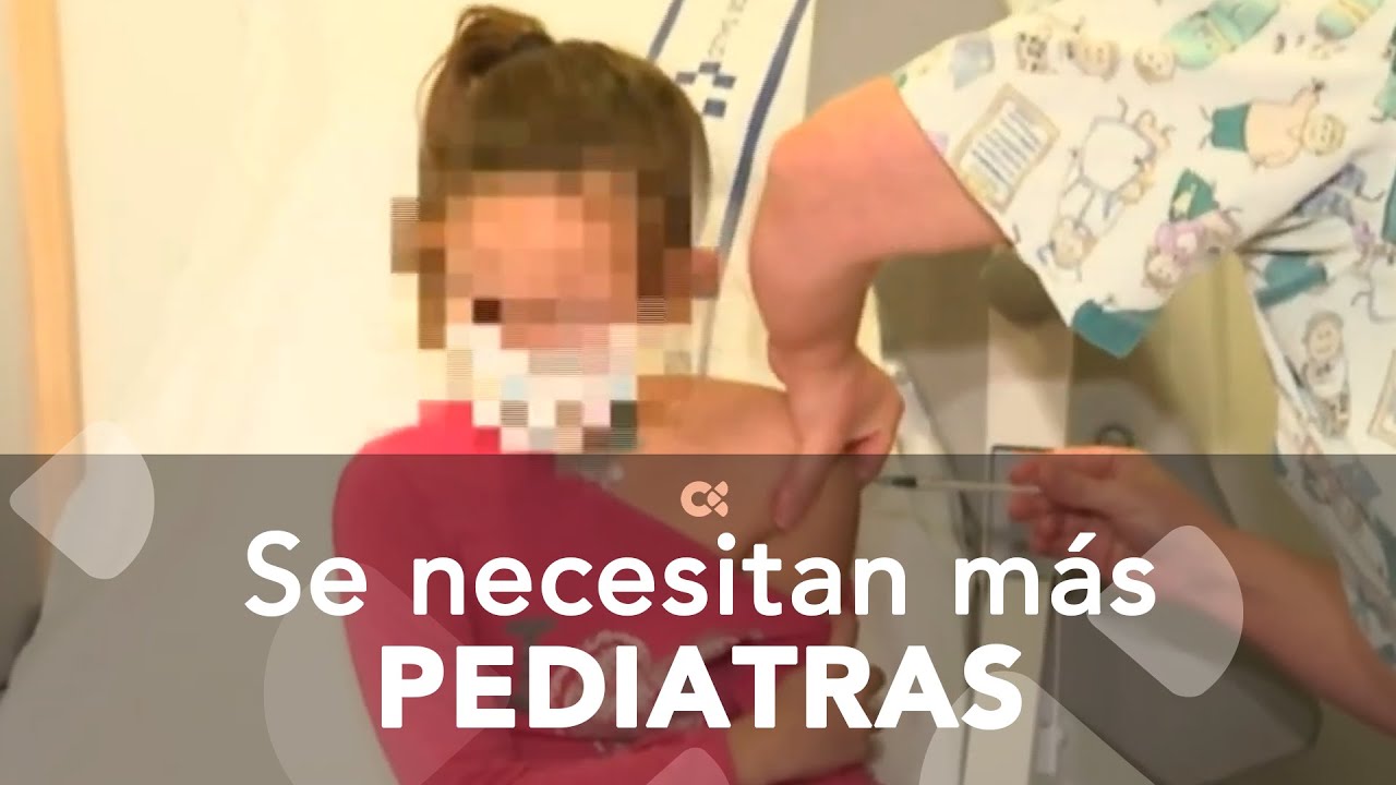 Se necesitan más pediatras