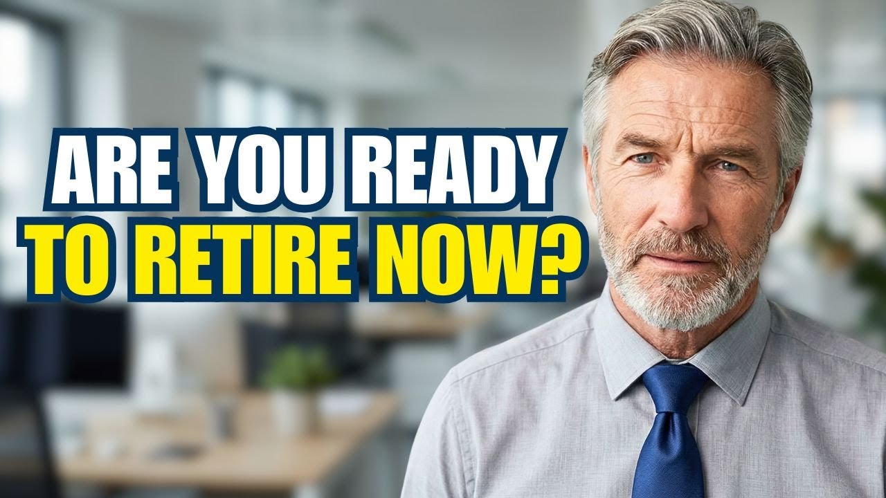 You're Ready To Retire If You Can Say 