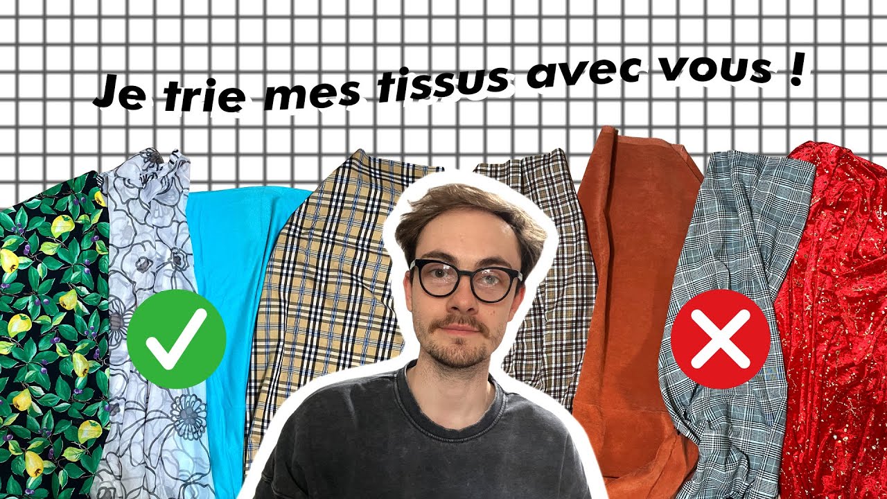 Je trie mes tissus avec vous !