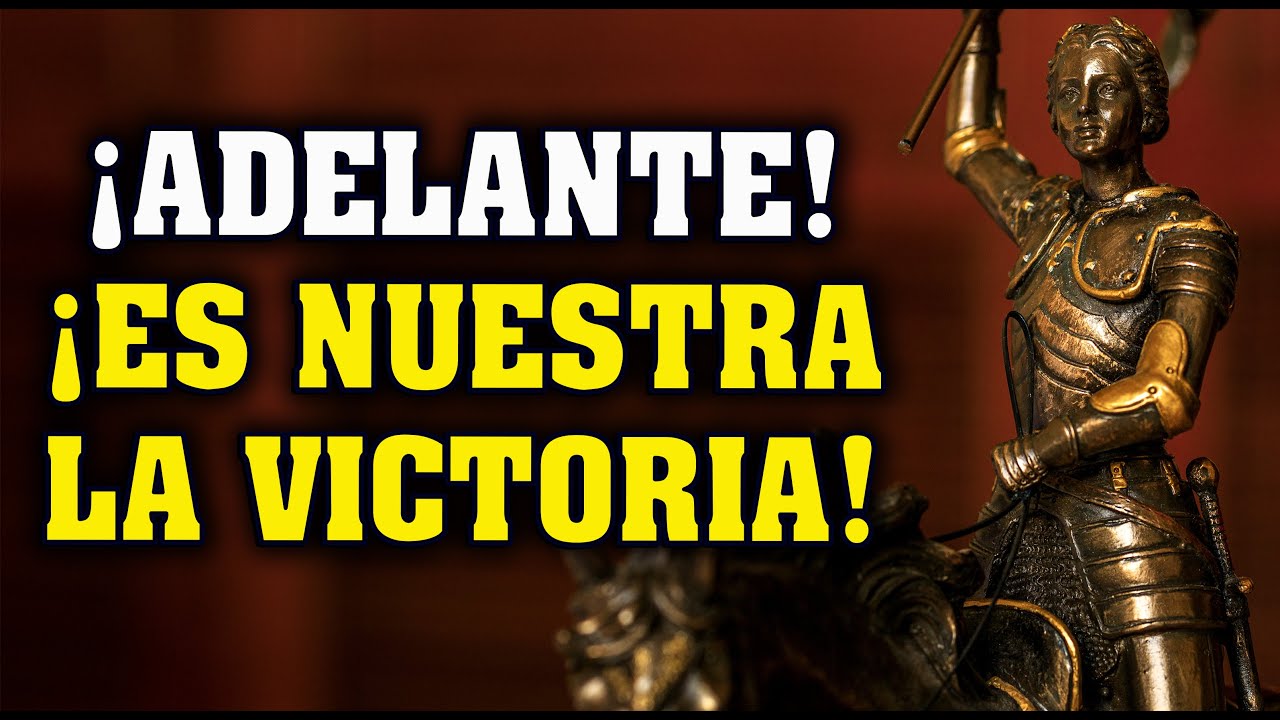 ¡Adelante! ¡Es nuestra la victoria! Meditación. #buenasnochesconmaria