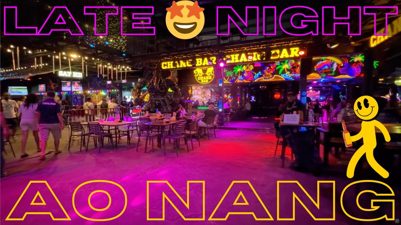 Late Night Walk - 🥳 Party Street 🥳 - Ao Nang Krabi Thailand