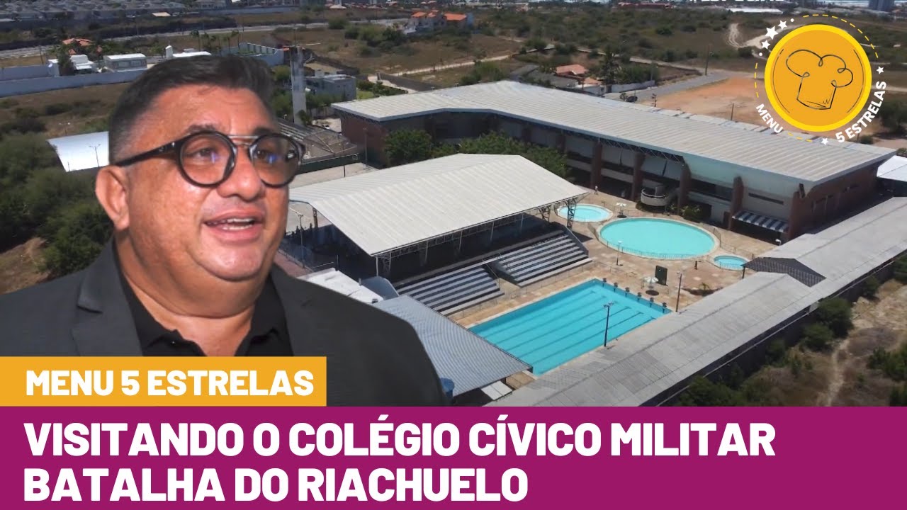 Menu 5 Estrelas Especial | Visitando o Colégio Cívico Militar Batalha do Riachuelo