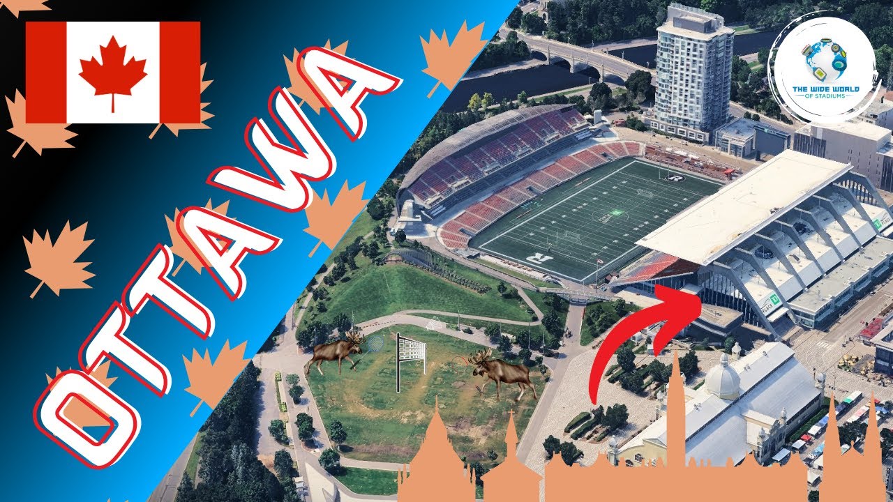The Stadiums of Ottawa!