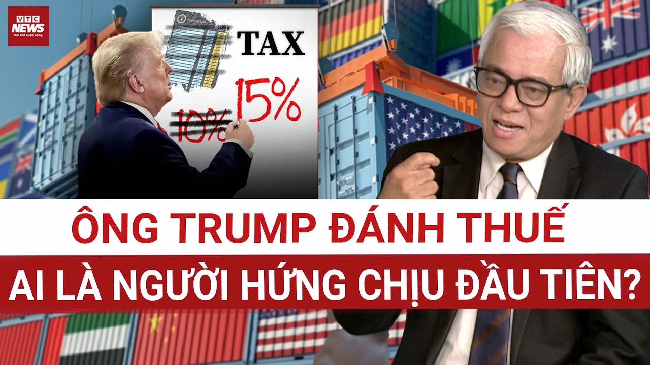 Đại sứ Phạm Quang Vinh: Thuế 'chồng' thuế bóp nghẹt 3 đối tượng, Ông Trump quyết đáp trả Tòa án Mỹ?