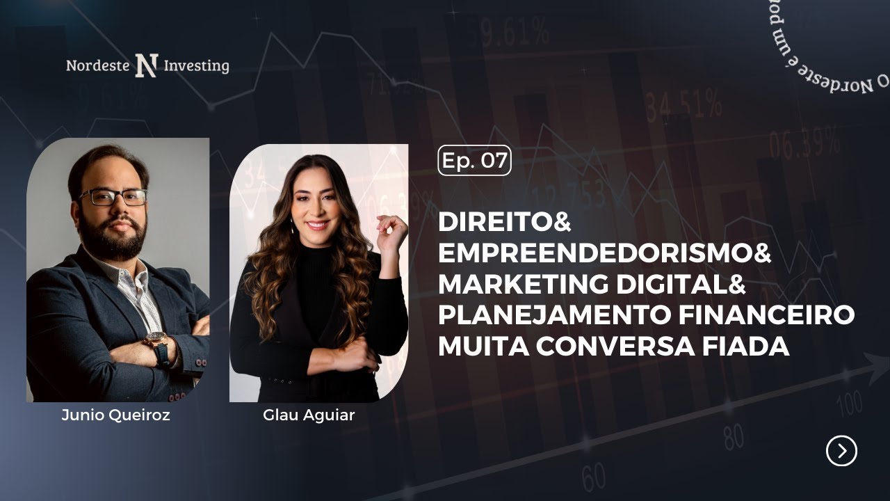 DIREITO&EMPREENDEDORISMO&MKT DIGITAL | Glau Aguiar - Made In Nordeste (Ep.07)