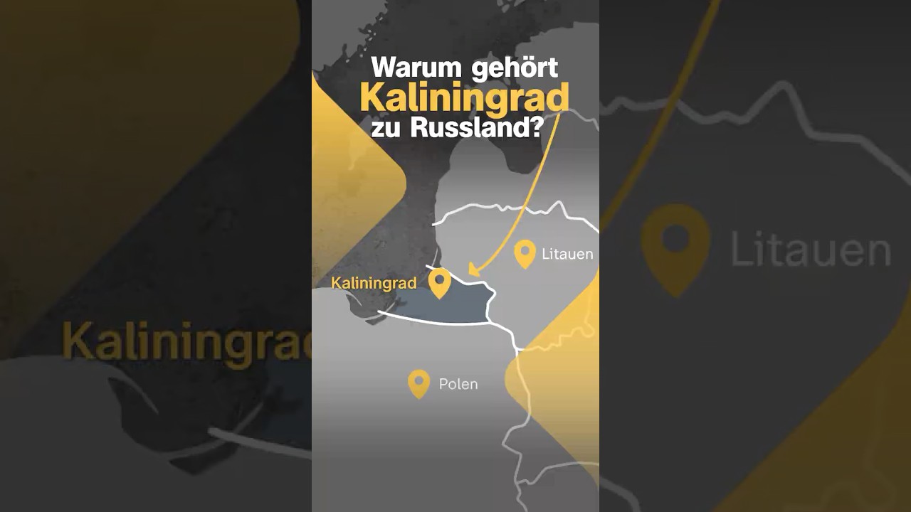 Warum das alte K&ouml;nigsberg zu Russland geh&ouml;rt