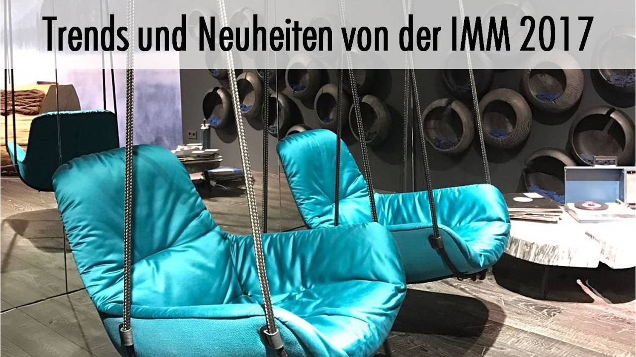 Einrichten Schweigert - Trends und Neuheiten von der IMM Cologne 2017