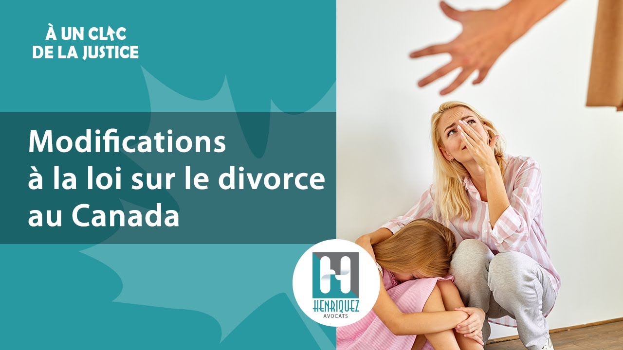Modifications &agrave; la loi sur le divorce au Canada