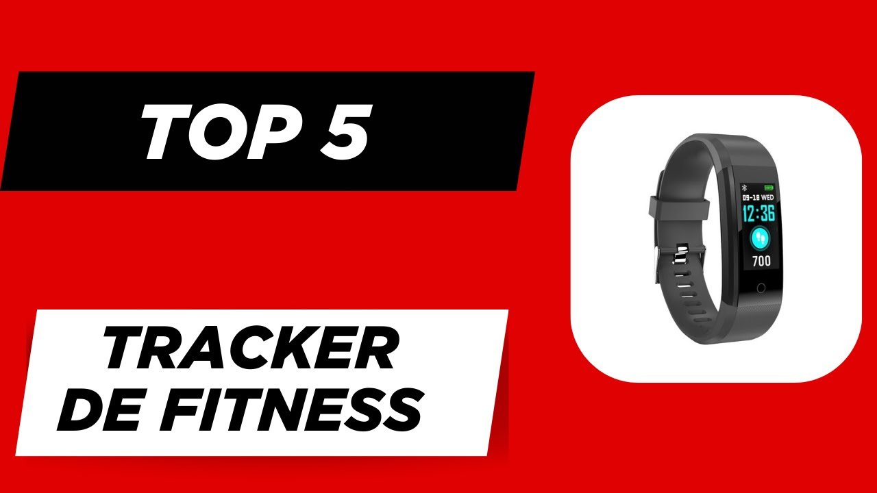 Les 5 Meilleur Tracker de Fitness2026  - Top Tracker de Fitness Comparatif & Test