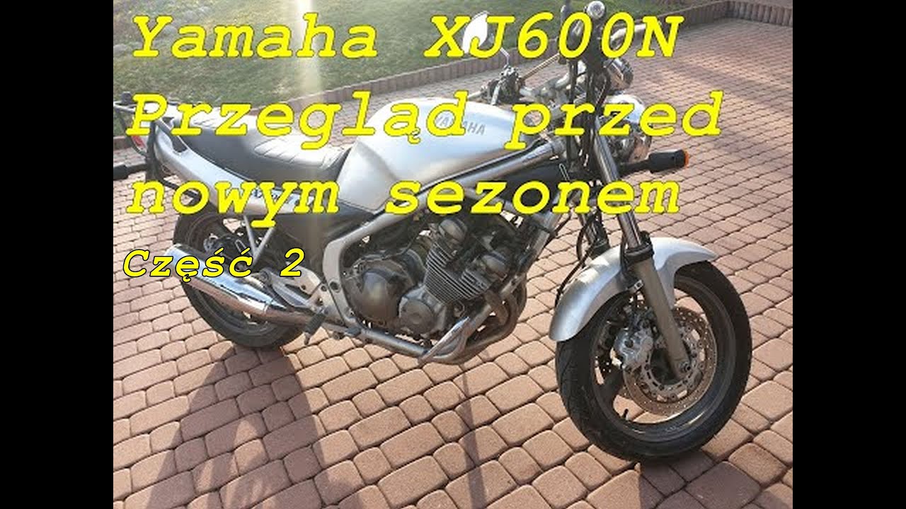 Yamaha XJ600 przegląd przed sezonem. Część 2.