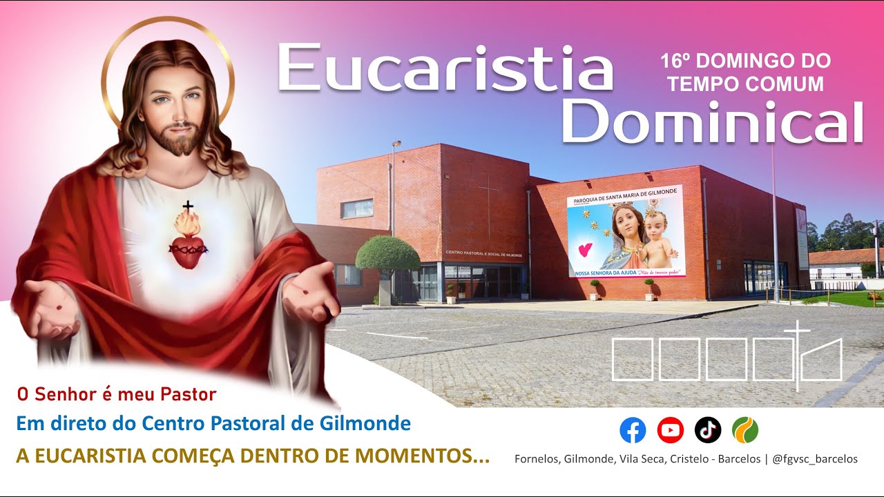 Eucaristia Dominical, 21 Julho 2024. 16º Domingo do Tempo Comum Ano B | Celebra Padre Bruno Lopes