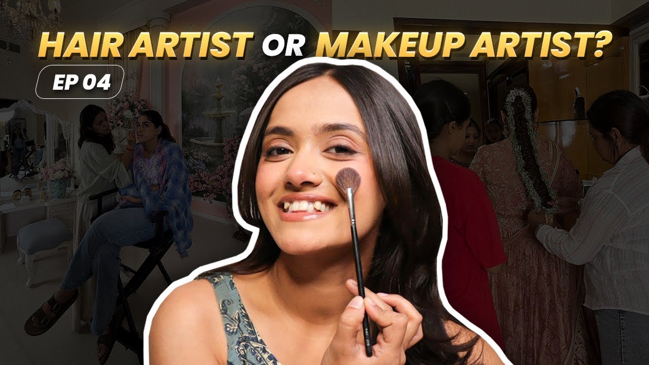 MAKEUP ARTIST or HAIR ARTIST ? Which Field is better? 