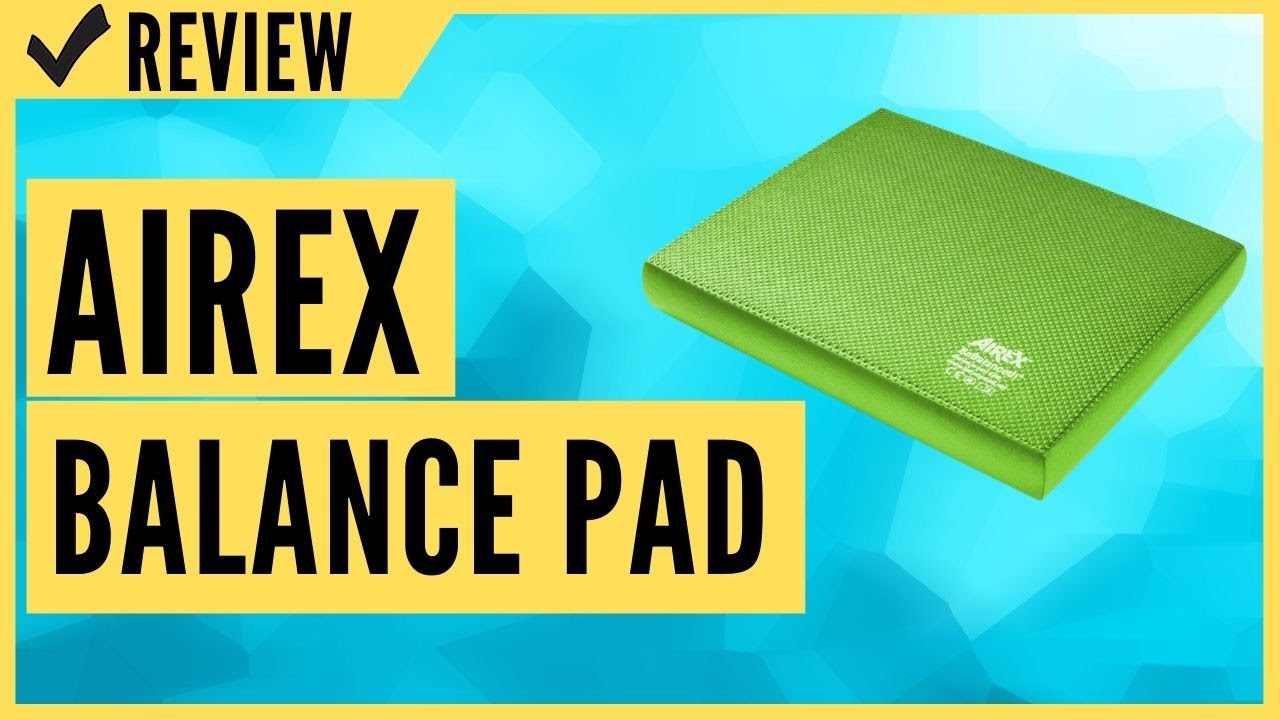 Airex Balance Pad — обзор физиотерапевтического коврика из пеноматериала для упражнений