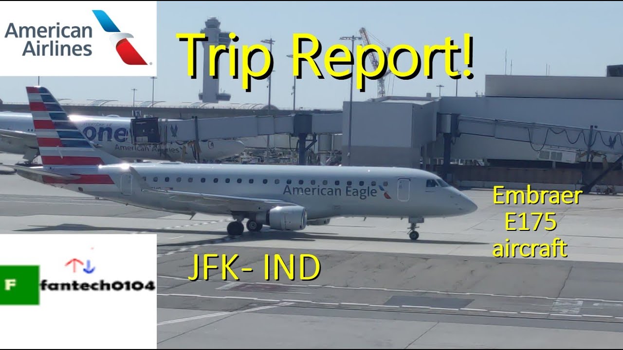 Trip report: American Airlines from New York JFK to Indianapolis, Indiana (Embraer E175 aircraft)